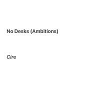 No Desks (Ambitions)