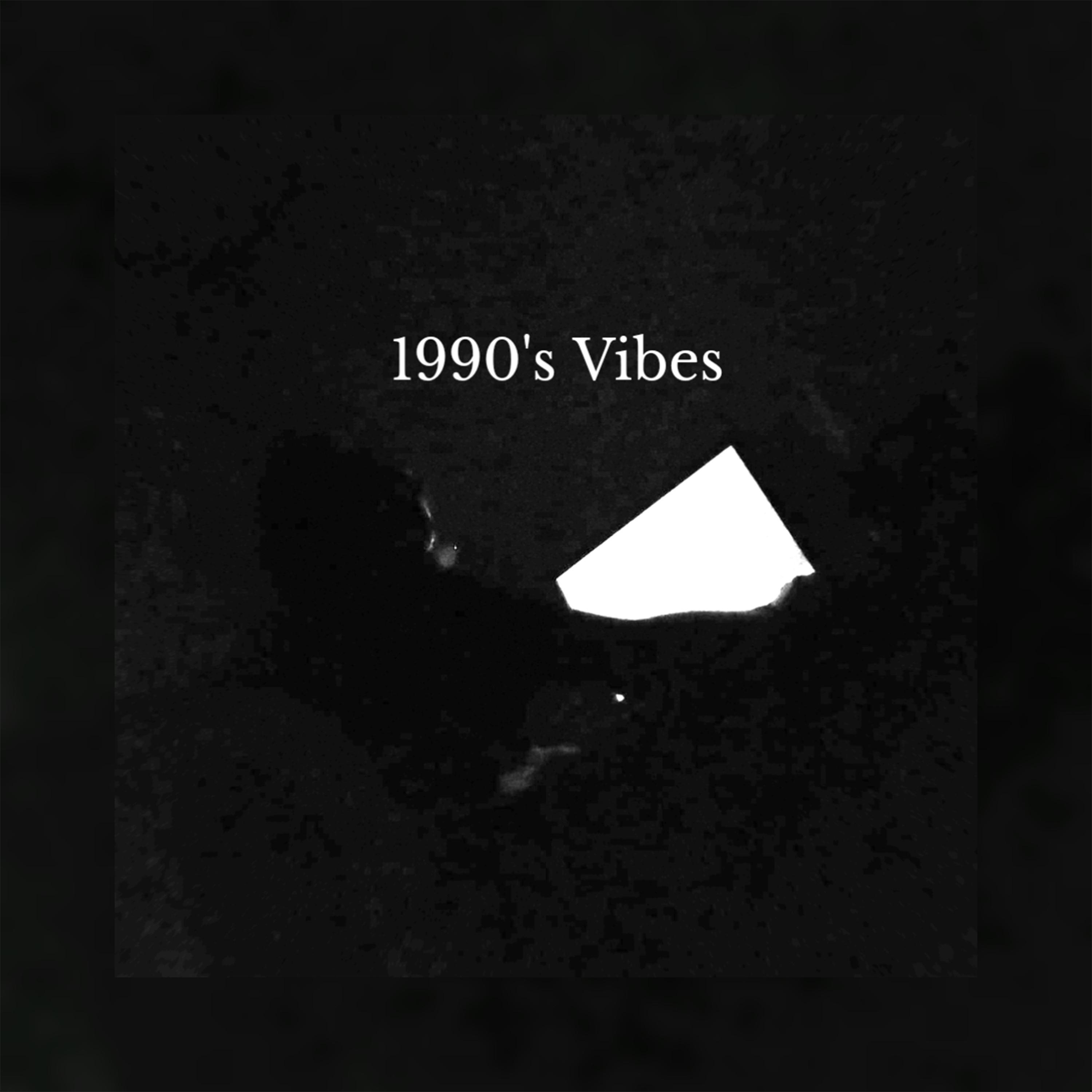 1990's Vibes