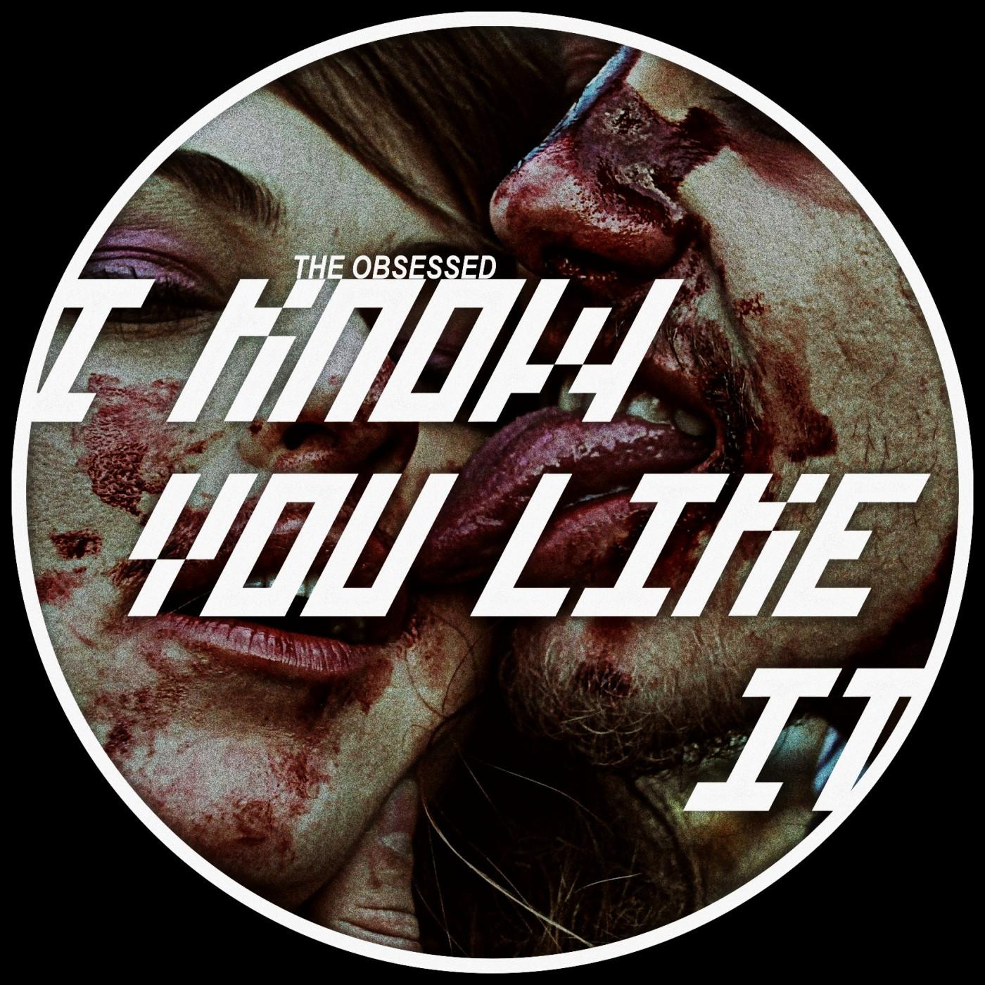 I Know You Like It (Original Mix)