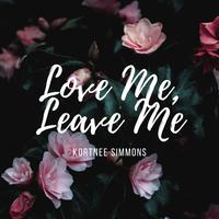 Love Me, Leave Me