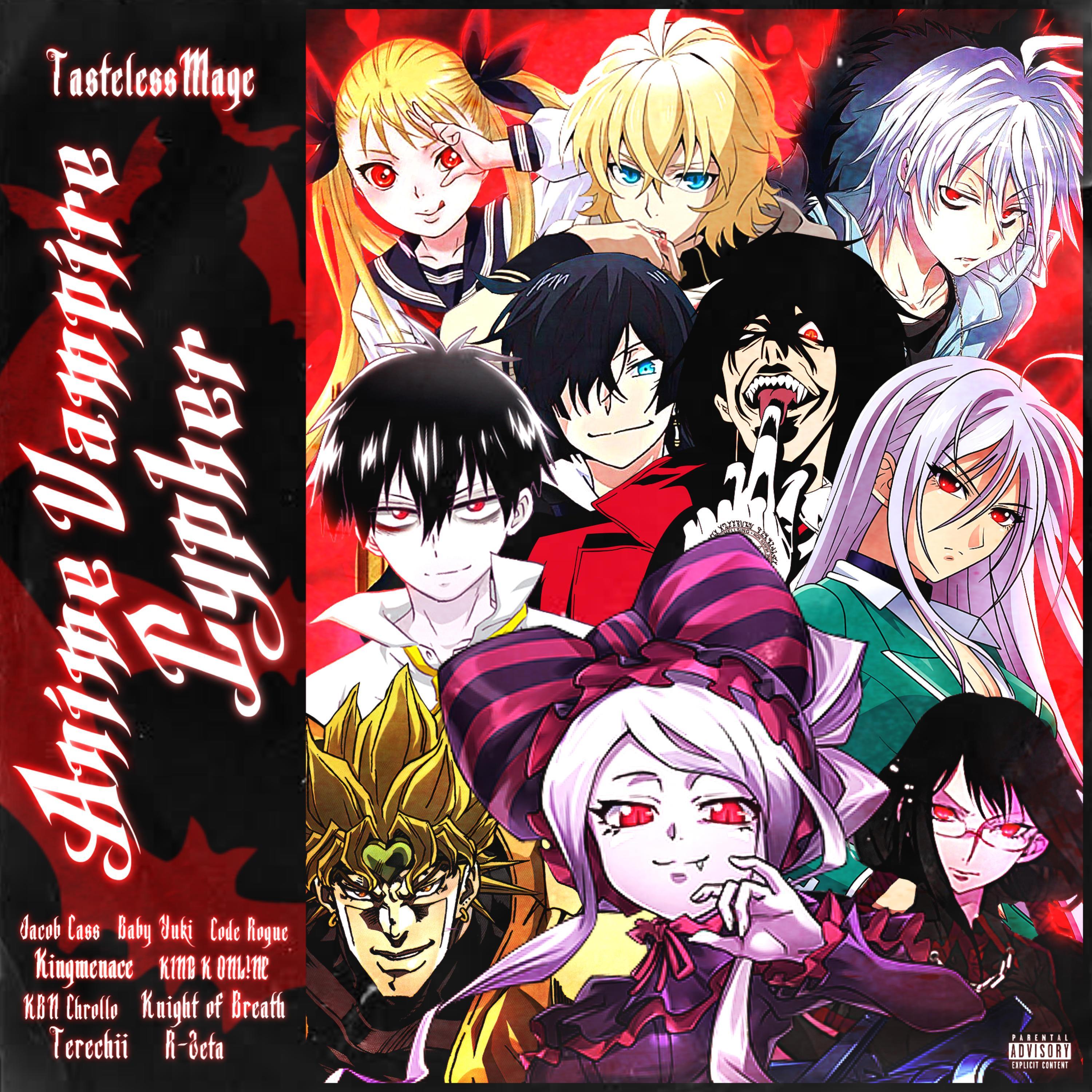 Anime Vampire Cypher (feat. Jacob Cass, Baby Yuki, Code Rogue, Kingmenace, KING K. ONL!NE, KBN Chrollo, Knight of Breath, Tere Chi & R-Zeta)