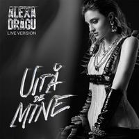 Uită de mine (Live Session)