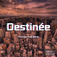 Destinée (feat. Ward)