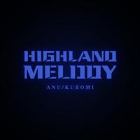 HIGHLAND MELODY