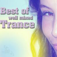 Best of Well Mixed - Trance vol.1