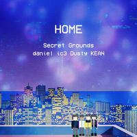 HOME (feat. daniel, ic3, Dusty & KEAN)