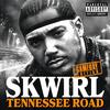 Skwirl - Tennessee Road (featuring Jelly Roll & Mr. Mack)