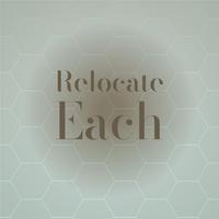 Relocate Each