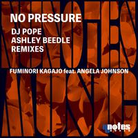 No Pressure (DjPope & Ashley Beedle Remixes)