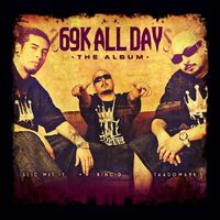 69k All Day