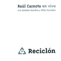 ARGENTINA Raul Carnota: Reciclon