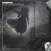 Creepin' (Techno Remix)