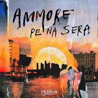 Ammore Pe Na Sera