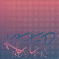 Keep Breathing