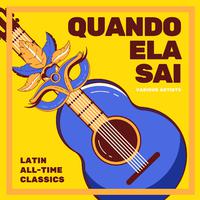 Quando Ela Sai (Latin All-Time Classics)