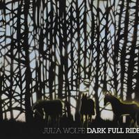 WOLFE, J.: Dark Full Ride (Black, Moore, Welch, Talujon Percussion Quartet)