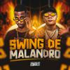 Mc Flavinho - Swing de Malandro