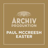 Archiv Produktion - Paul McCreesh: Easter