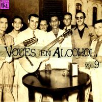 Voces en Alcohol, Vol.9