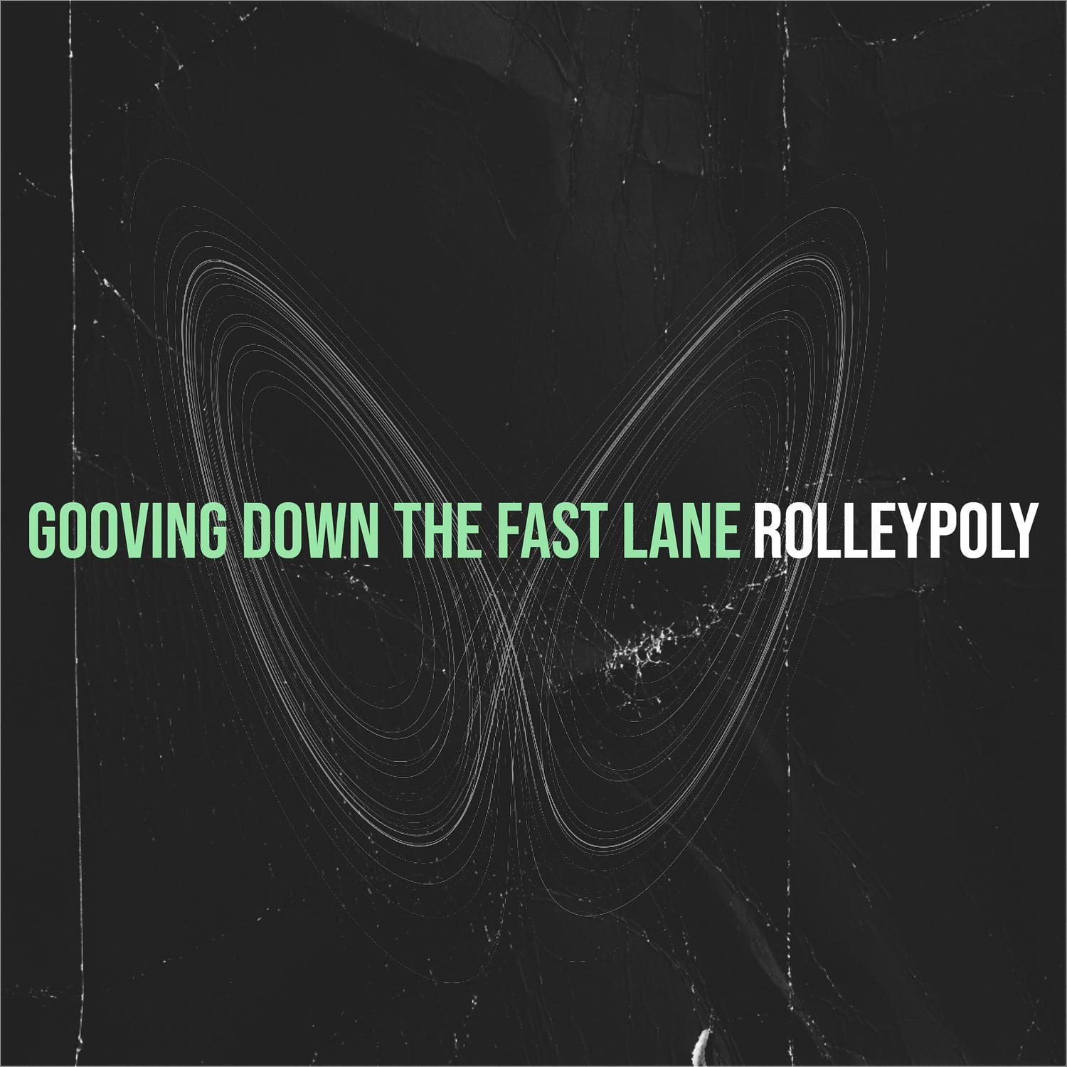 Gooving Down the Fast Lane
