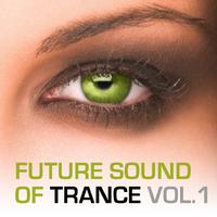 The Future Sound Of Trance, Vol. 1