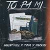 Agustin 66 - To' Pa Mi (Feat. TYMA & Mackay)