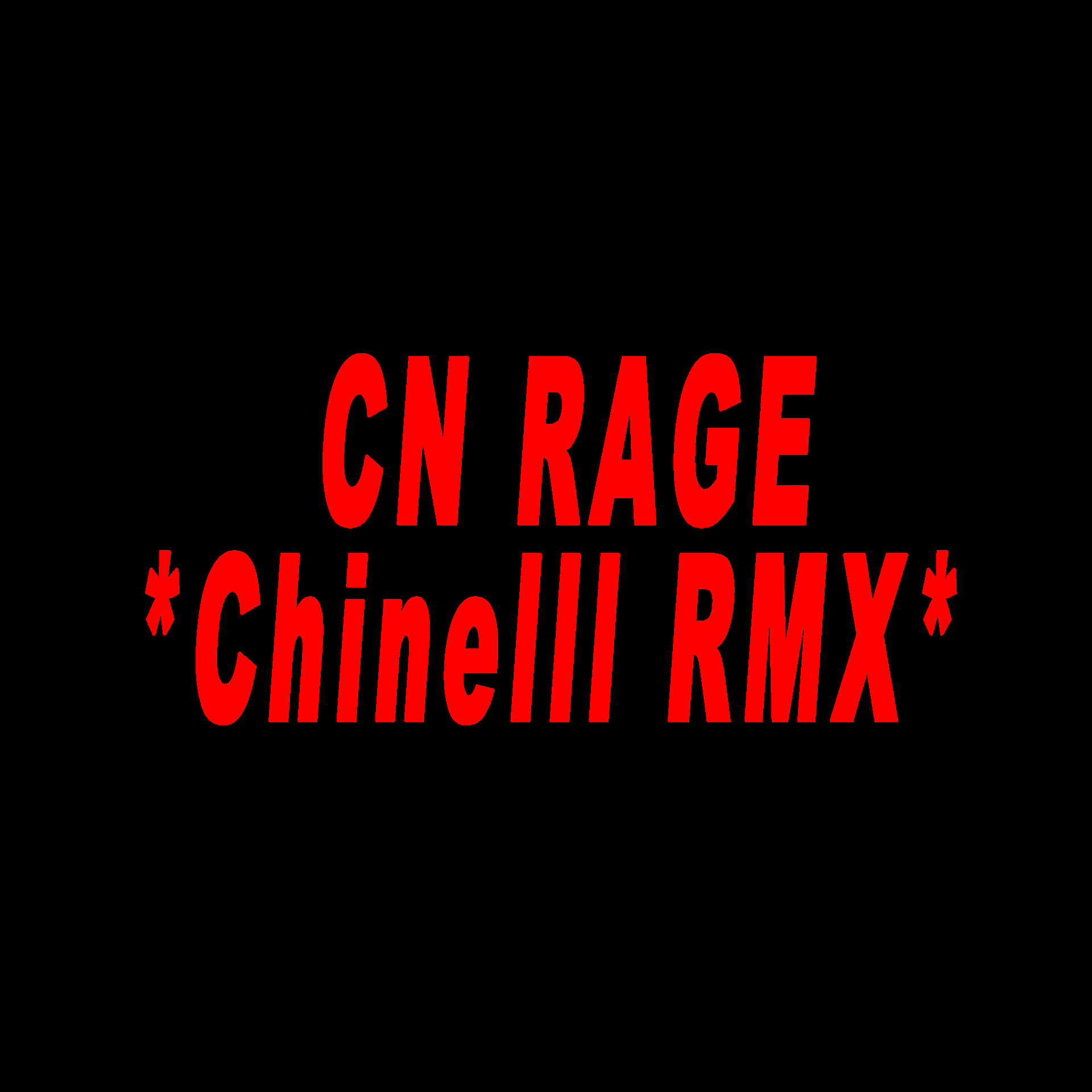 UPNEVERDOWN-CN RAGE*Chinelll RMX*