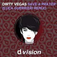 Save A Prayer (Luca Guerrieri Remix)