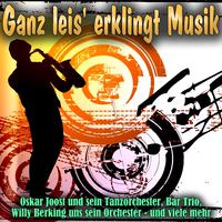 Ganz leis' erklingt Musik