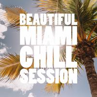 Beautiful Miami Chill Session