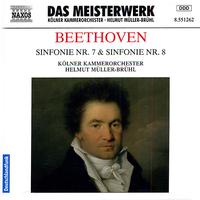 BEETHOVEN: Symphonies Nos. 7 and 8 (Muller-Bruhl)