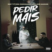 Pedir Mais (feat. Eric Rodrigues & Juelson Marcos)