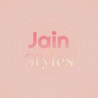 Jain Styles