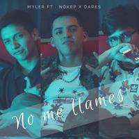 No Me Llames (feat. Nokep, Dares)