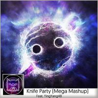 Knife Party (Mega Mashup)