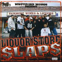 Liquor Store Slaps