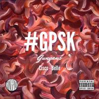 #GPSK (feat. Cisco & Béllé)