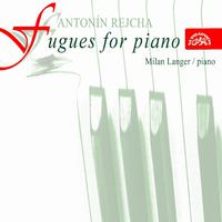 Rejcha: Fugues for Piano