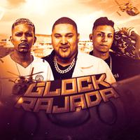 Glock Rajada (Brega Funk)