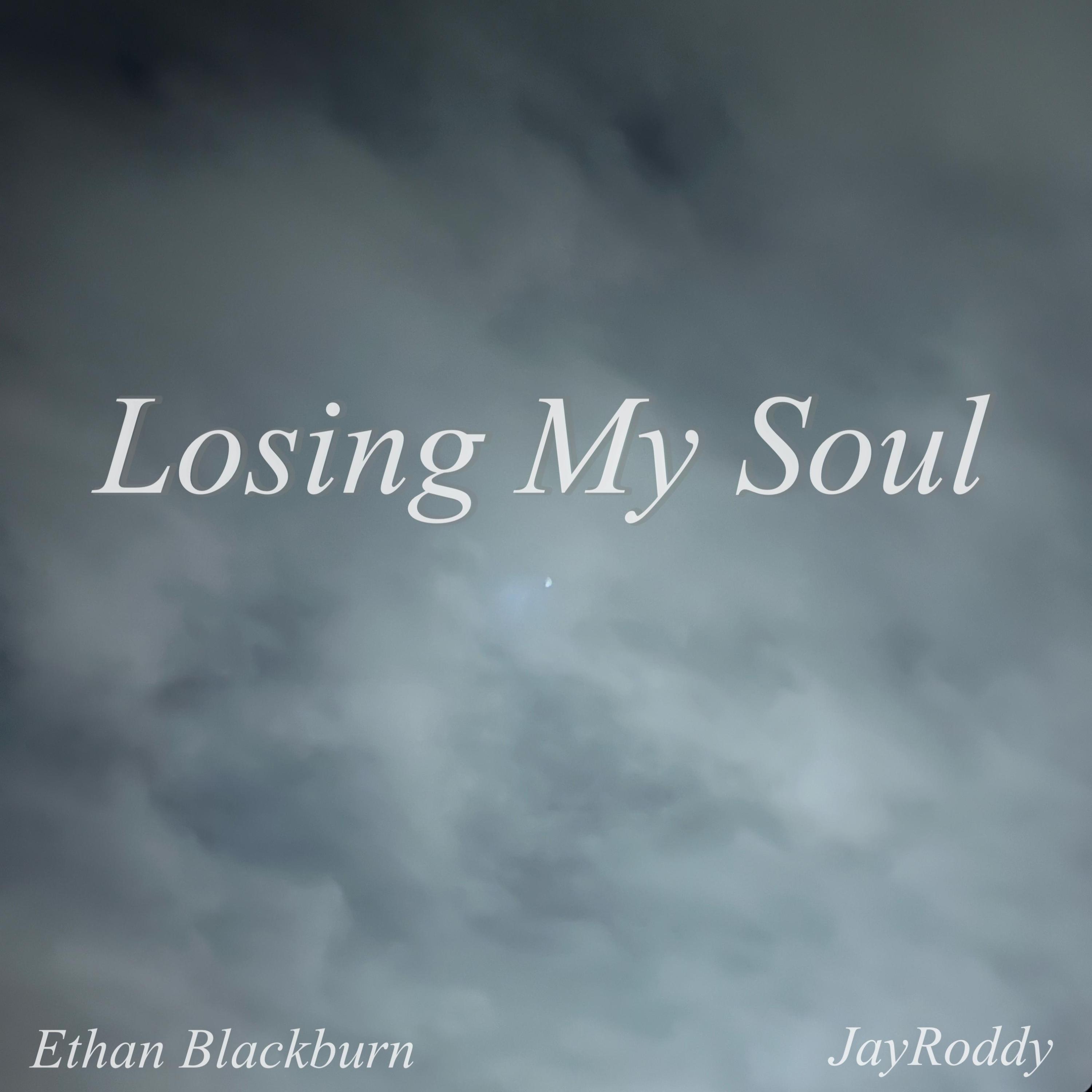 Losing My Soul (feat. JayRoddy)