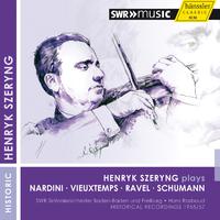 NARDINI, P. / VIEUXTEMPS, H. / SCHUMANN, R.: Violin Concertos / RAVEL, M.: Tzigane (Szeryng, South West German Radio Symphony, Rosbaud)