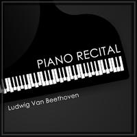 A Piano Recital: Ludwig Van Beethoven