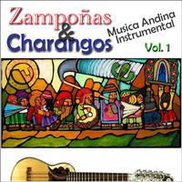 Zampoñas y Charangos - Musica Andina, Vol. 1