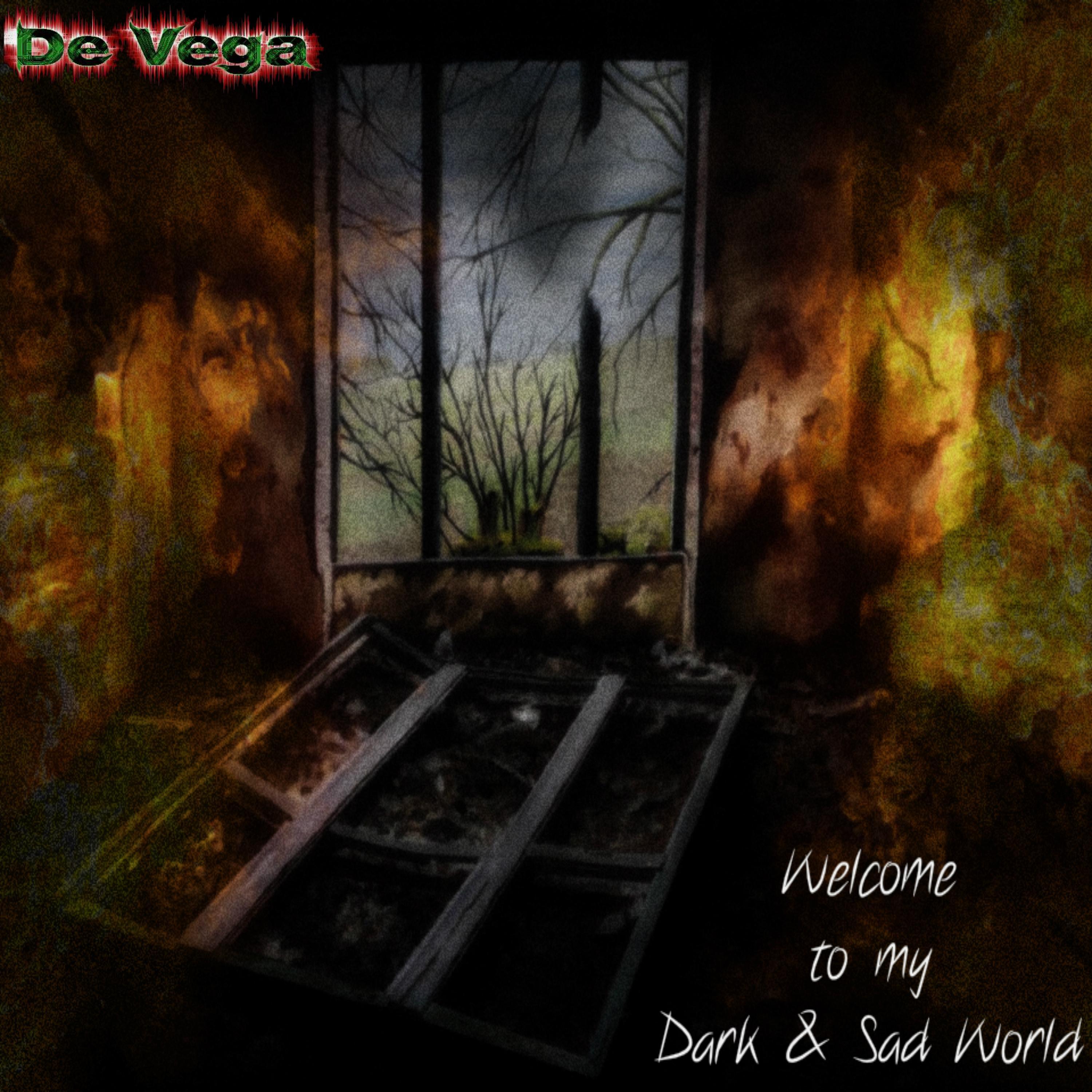 Welcome to my Sad World