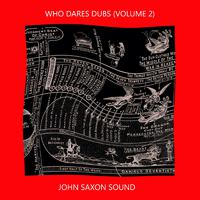 Who Dares Dubs Vol 2