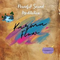 Karma Flow - Radiance with Riverside Calm Sound