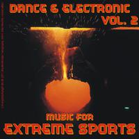 Music for Extreme Sports - Dance & Electronic Vol. 2