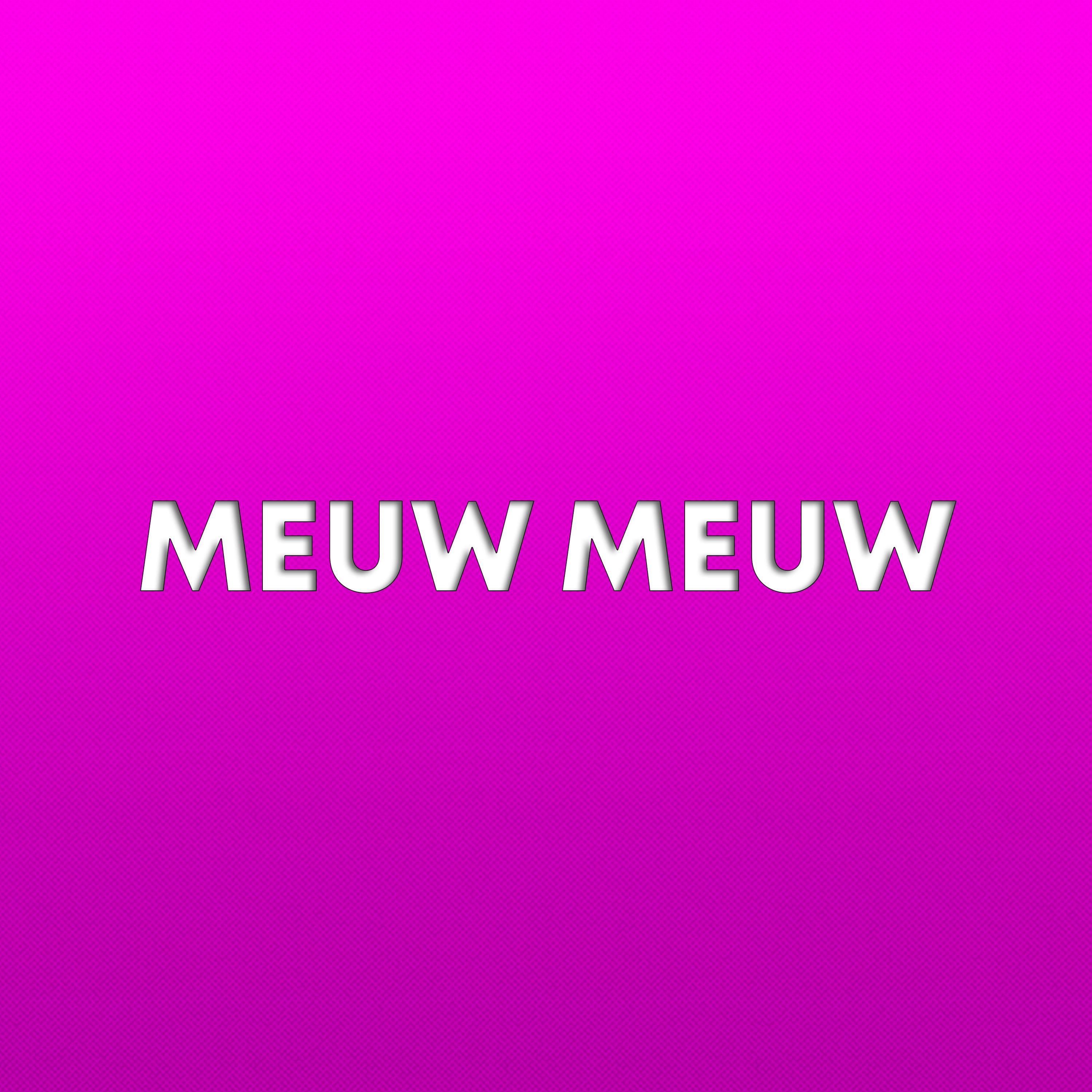 Meuw Meuw