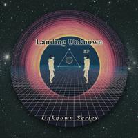 Landing Unknown EP (incl Octave & Lucide remix)