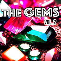 The Gems, Vol. 2